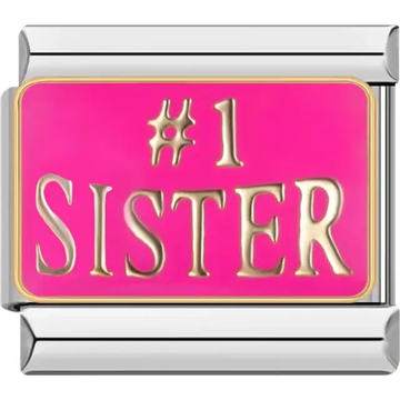 Bright pink background with gold #1 Sister text and silver border Italian charm bracelet link