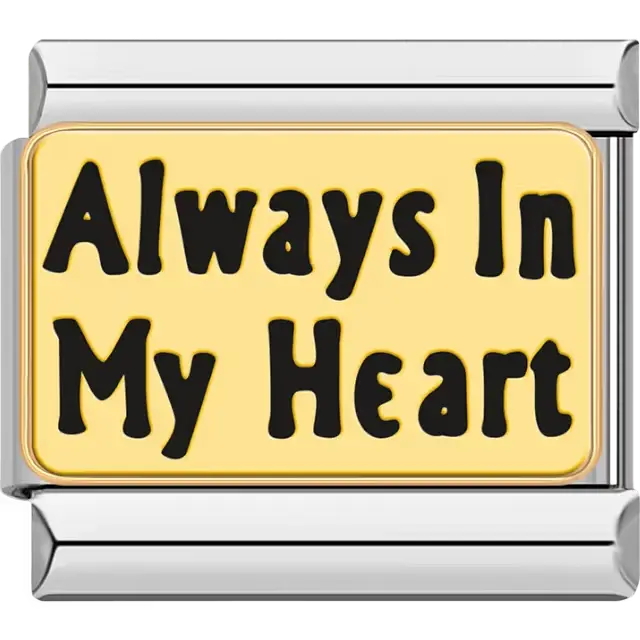 Gold "Always In My Heart" black text Italian charm bracelet link