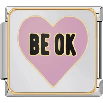 Pink heart with “BE OK” text in bold black and gold lettering Italian charm bracelet link