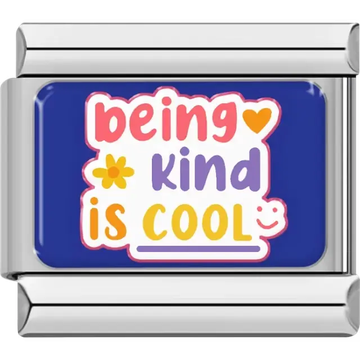 Multicolored words "Being Kind Is Cool" with heart flower and smiley face on blue background Italian charm bracelet link