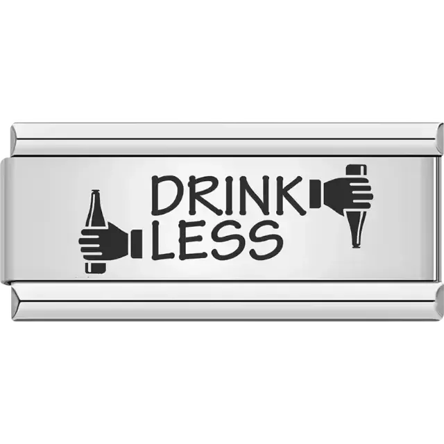 Black text "DRINK LESS" with bottle and glass icons held by hands Italian charm bracelet link