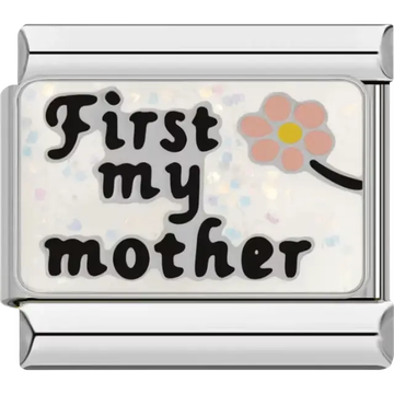 "First my mother" text with pink flower on glittery background Italian charm bracelet link