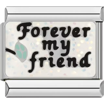 "Forever my friend" text with green leaf on glittery background Italian charm bracelet link
