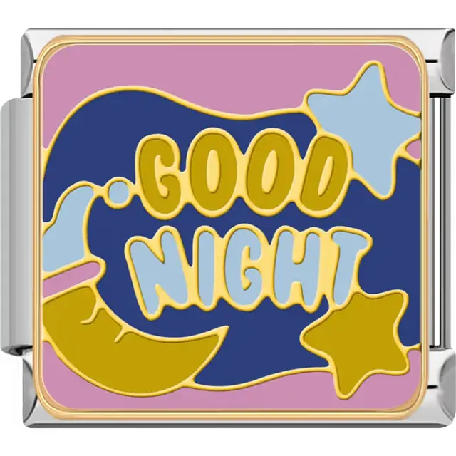 Gold text spelling “GOOD NIGHT” with crescent moon stars and dark blue pink and yellow background Italian charm bracelet link