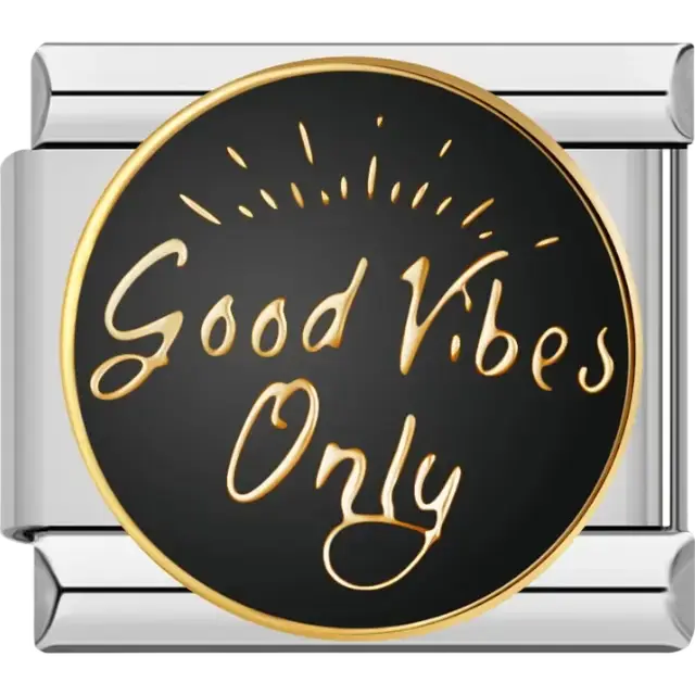 "Good Vibes Only" text in gold on a black background with sunray accents Italian charm bracelet link