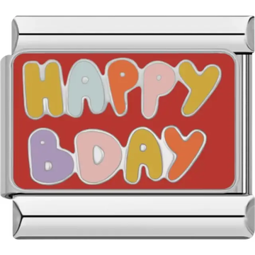 Multicolored "HAPPY BDAY" text in yellow, purple, pink, orange, and blue on a red background Italian charm bracelet link