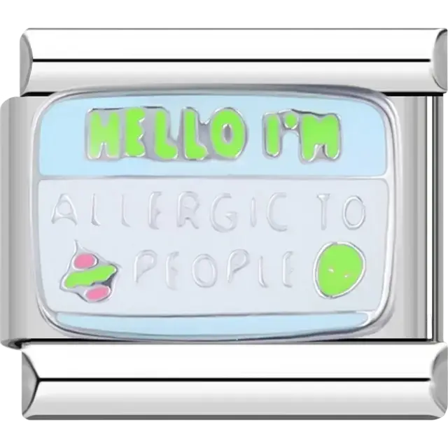 Light blue charm with green and white “Hello I’m Allergic to People” text Italian charm bracelet link