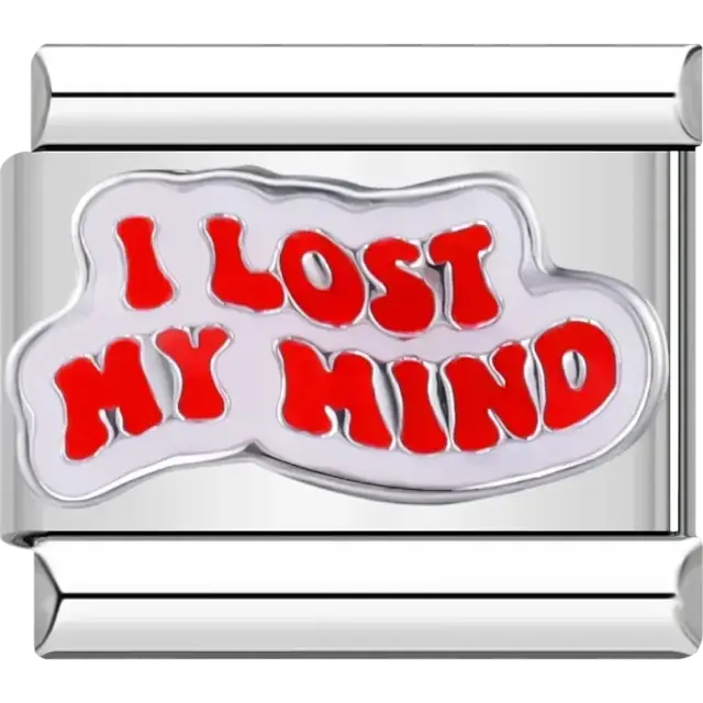 White charm with red “I Lost My Mind” text Italian charm bracelet link