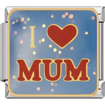 "I Love Mum" text with a red heart and glitter accents on a blue background Italian charm bracelet link
