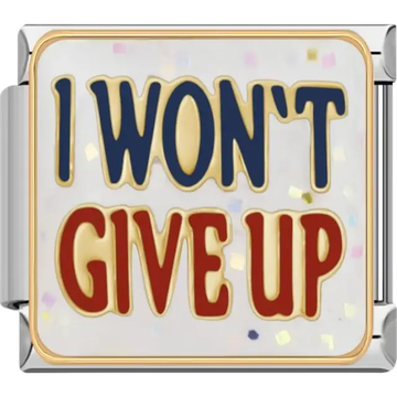 Blue and red "I Won't Give Up" text Italian charm bracelet link