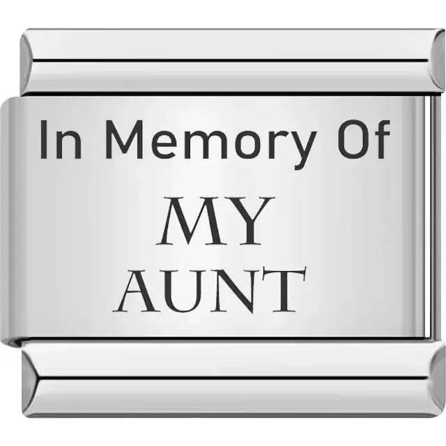 "In Memory Of MY AUNT" text Italian charm bracelet link
