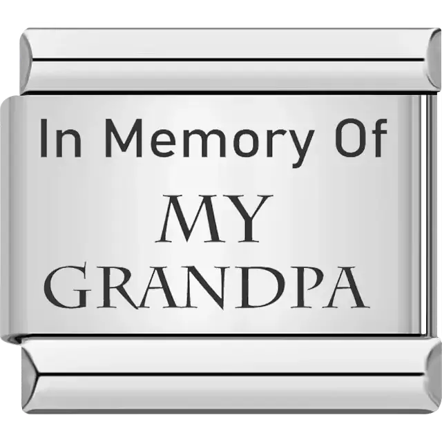 "In Memory Of MY GRANDPA" text Italian charm bracelet link