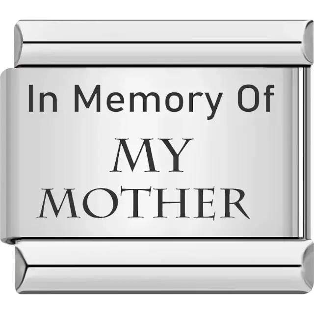 "In Memory Of MY MOTHER" text Italian charm bracelet link