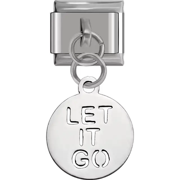 "LET IT GO" text dangle Italian charm bracelet link