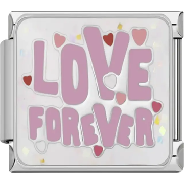 Pink “Love Forever” text with hearts Italian charm bracelet link