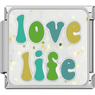 “Love Life” text in green, blue, and yellow with a holographic confetti background Italian charm bracelet link