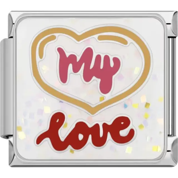 Gold heart outline with pink “my” text and red “love” text on a white glitter background Italian charm bracelet link