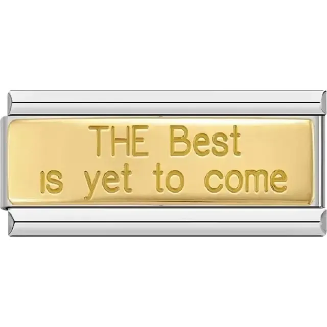 Gold plate with "The Best Is Yet to Come" text Italian charm bracelet link
